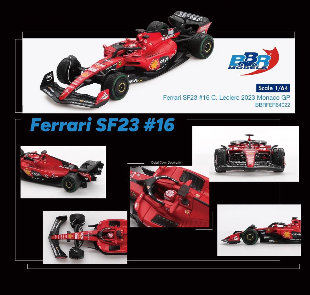 BBR Models Ferrari SF23 16 Leclerc 2023 Monaco GP BBRFER64022 1/64 Die Cast